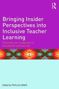 Cover image for Bringing Insider Perspectives into Inclusive Teacher Learning: Potentials and challenges for educational professionals