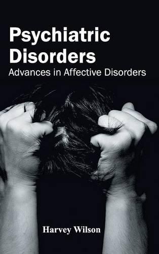 Cover image for Psychiatric Disorders: Advances in Affective Disorders