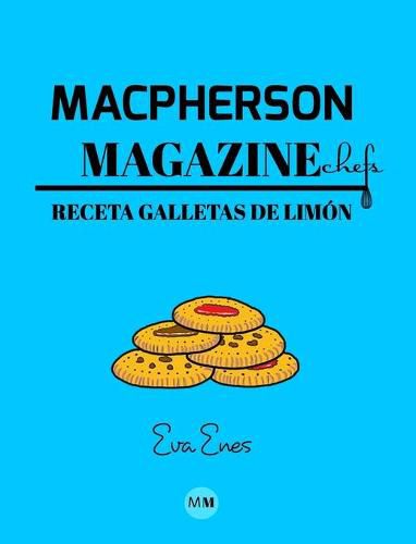 Macpherson Magazine Chef's - Receta Galletas de limon