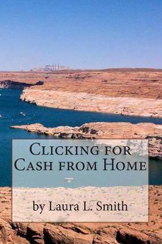 Clicking for Cash from Home