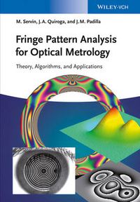 Cover image for Fringe Pattern Analysis for Optical Metrology - Theory, Algorithms, and Applications