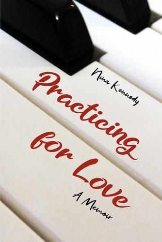 Cover image for Practicing for Love: A Memoir