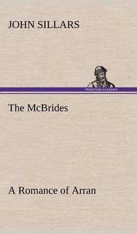 Cover image for The McBrides A Romance of Arran