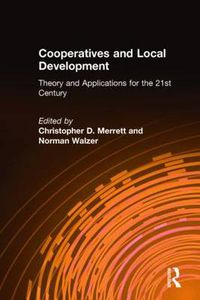 Cover image for Cooperatives and Local Development: Theory and Applications for the 21st Century