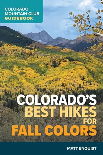 Cover image for Best Colorado Fall Color Hikes