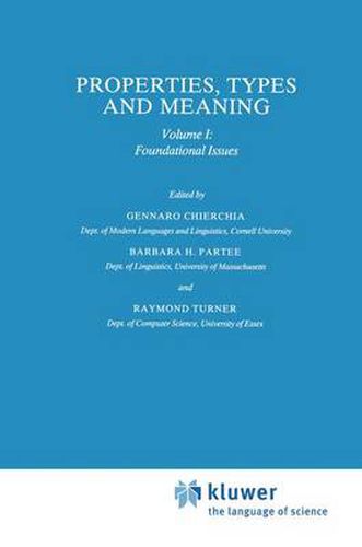 Cover image for Properties, Types and Meaning: Volume I: Foundational Issues