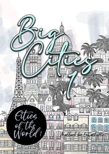 Cover image for Big Cities Coloring Book for Adults Cities of the World 1