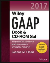 Cover image for Wiley GAAP 2017: Interpretation and Application of Generally Accepted Accounting Principles Set