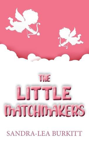 Cover image for The Little Matchmakers