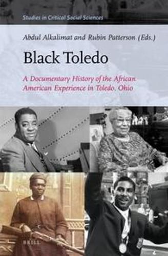 Cover image for Black Toledo: A Documentary History of the African American Experience in Toledo, Ohio