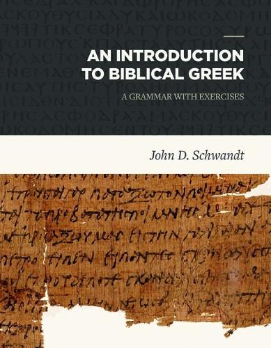 Cover image for Introduction to Biblical Greek: A Grammar with Exercises