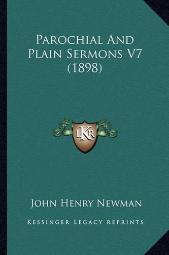 Parochial and Plain Sermons V7 (1898) Parochial and Plain Sermons V7 (1898)