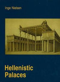 Cover image for Hellenistic Palaces: Tradition & Renewal
