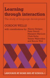 Cover image for Learning through Interaction: Volume 1: The Study of Language Development