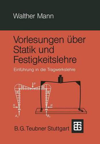 Cover image for Vorlesungen UEber Statik Und Festigkeitslehre: Einfuhrung in Die Tragwerkslehre