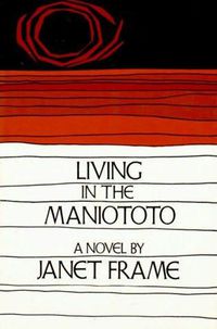 Cover image for Living in the Maniototo