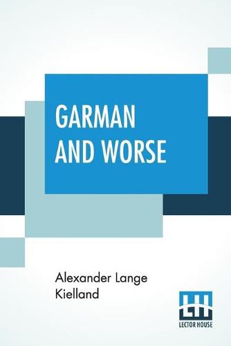 Cover image for Garman And Worse: A Norwegian Novel; Authorized Translation By W. W. Kettlewell