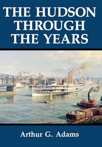 Cover image for The Hudson Through the Years