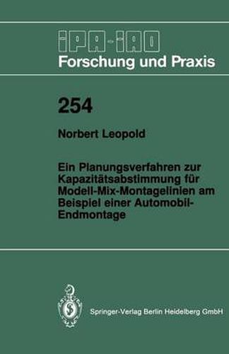 Cover image for Ein Planungsverfahren zur Kapazitatsabstimmung fur Modell-Mix-Montagelinien am Beispiel einer Automobil-Endmontage