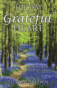 Cover image for The Way of the Grateful Heart