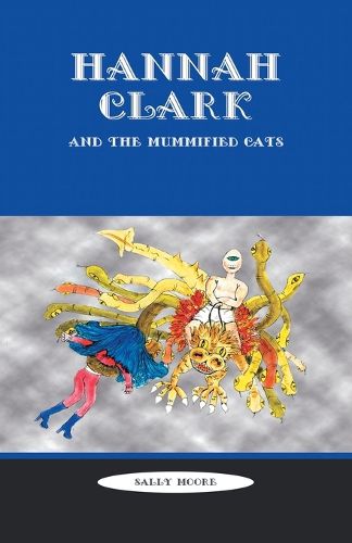 Cover image for Hannah Clark and the Mummified Cats
