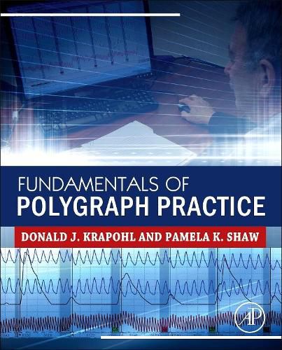 Cover image for Fundamentals of Polygraph Practice