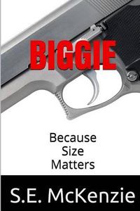 Cover image for Biggie: Because Size Matters