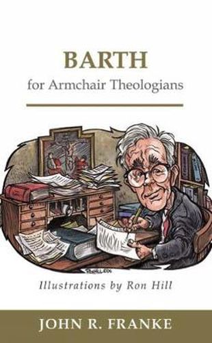 Barth for Armchair Theologians