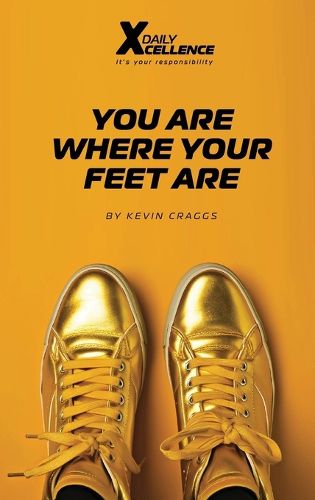 Cover image for You Are Where Your Feet Are