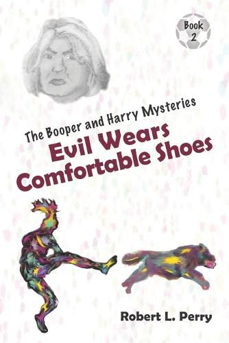 Evil Wears Comfortable Shoes