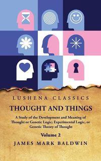 Cover image for Thought and Things Volume 2