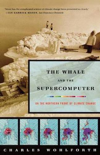 Cover image for The Whale and the Supercomputer: On the Northern Front of Climate Change