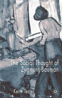 Cover image for The Social Thought of Zygmunt Bauman