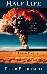 Cover image for Half Life, Death is a Chain Reaction