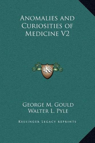 Cover image for Anomalies and Curiosities of Medicine V2