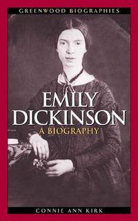 Cover image for Emily Dickinson: A Biography