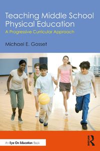 Cover image for Teaching Middle School Physical Education