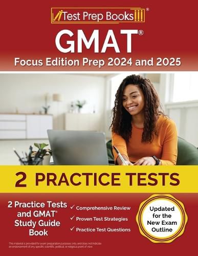 GMAT Focus Edition Prep 2024 and 2025