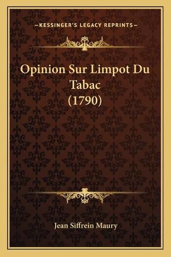 Opinion Sur Limpot Du Tabac (1790)