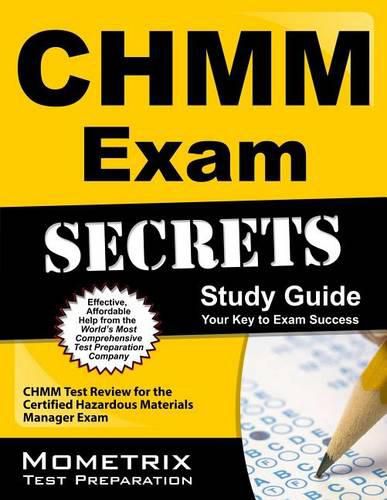 Cover image for Chmm Exam Secrets Study Guide: Chmm Test Review for the Certified Hazardous Materials Manager Exam