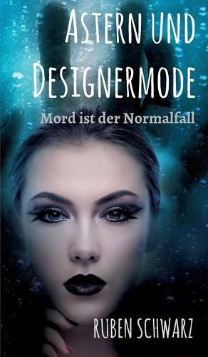 Cover image for Astern und Designermode: Mord ist der Normalfall