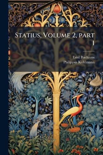 Cover image for Statius, Volume 2, Part 1