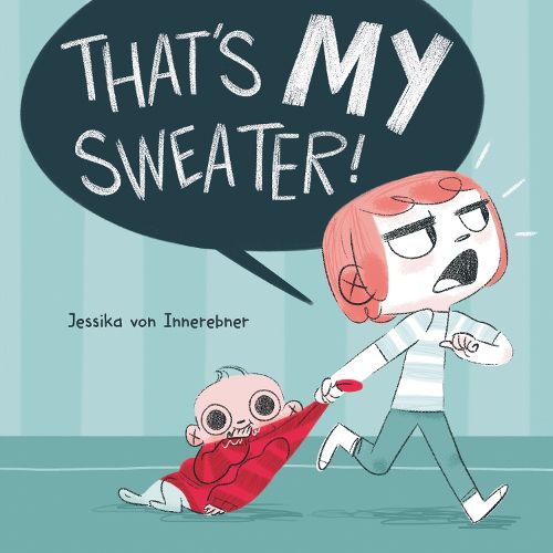 Cover image for That's My Sweater!