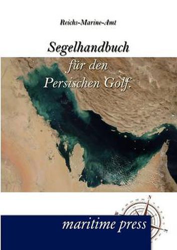 Cover image for Segelhandbuch Fur Den Persischen Golf.