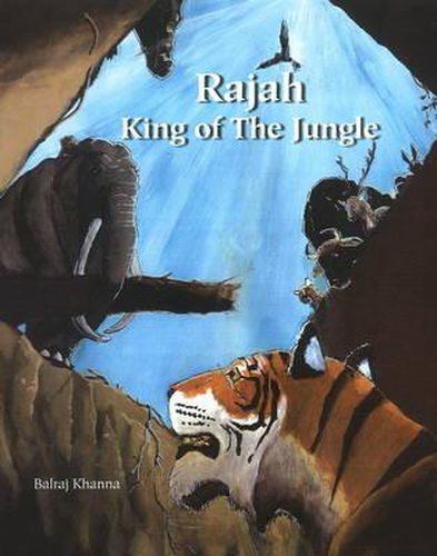 Cover image for Rajah: King of the Jungle