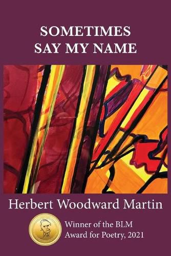 Cover image for Sometimes Say My Name