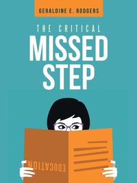 Cover image for The Critical Missed Step