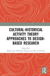 Cover image for Cultural-Historical Activity Theory Approaches to Design-Based Research