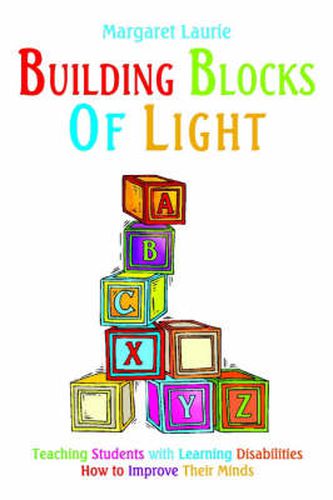 Cover image for Building Blocks of Light: Teaching Students with Learning Difficulties How to Improve Their Minds