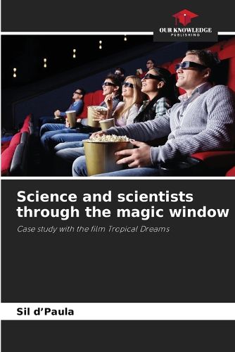 Cover image for Science and scientists through the magic window